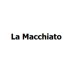 La Macchiato